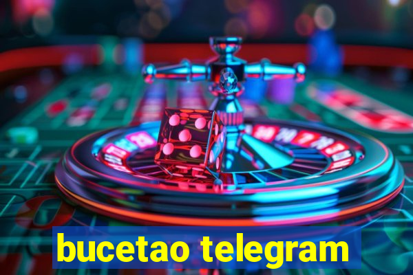 bucetao telegram